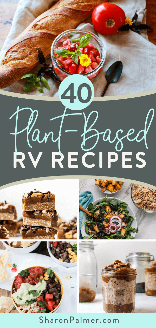 Healthy Road Trip Food for the RV + 40 Vegan Recipes - Sharon Palmer ...